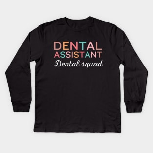 Dental squad Funny Retro Pediatric Dental Assistant Hygienist Office Kids Long Sleeve T-Shirt